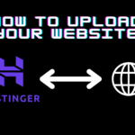 How to Upload Your Website to Hostinger’s Premium Hosting Plan: A Complete Guide
